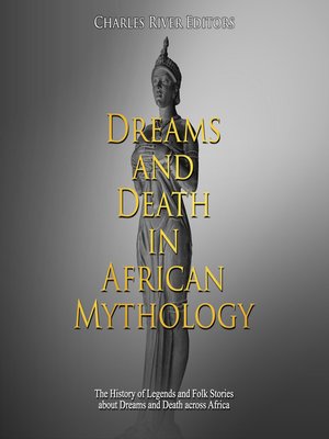 cover image of Dreams and Death in African Mythology